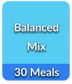 Balanced Mix (30 Meals Pack)