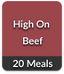 High On Beef (20 Meals Pack)